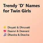 1500 Indian Twin Girl Names Starting with D