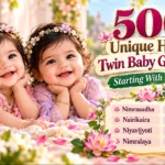 500 Unique Hindu Twin Baby Girl Names Starting With N